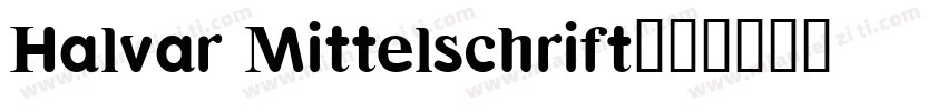 Halvar Mittelschrift字体转换
